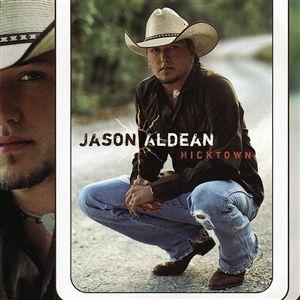 Jason_Aldean_-_Hicktown.jpg