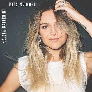 Kelsea_Ballerini_-_Miss_Me_More_single_cover.jpg